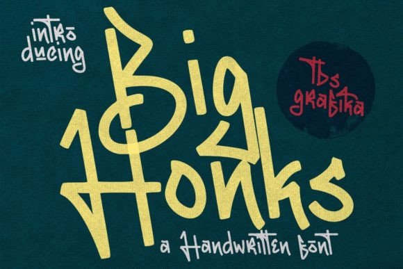 Big Honks: The Graffiti Display Font for Urban Craft Designs