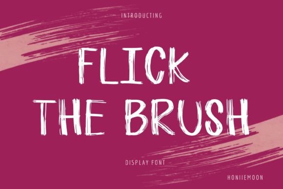 Flick the Brush: The Fun Display Font for Campaign Visuals