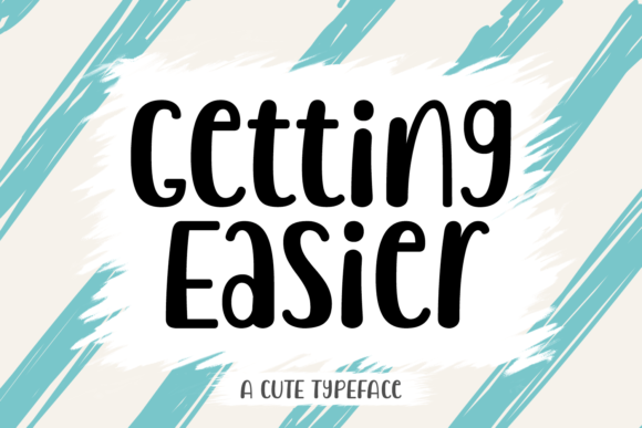 Getting Easier: The Adorable Display Font for Memorable Branding