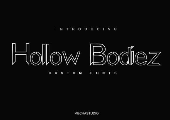 Hollow Bodiez: A Modern Display Font for Boutique Branding
