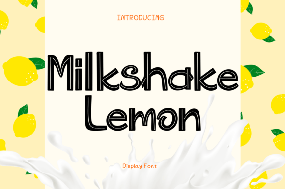Milkshake Lemon Typeface for Editorial and Creative Projects