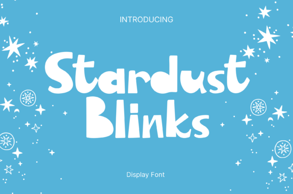Stardust Blinks Display Font for Digital Branding
